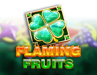 Flaming Fruits