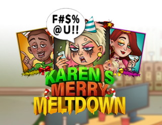 Karen’s Merry Meltdown