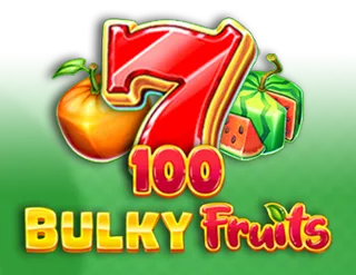 100 Bulky Fruits