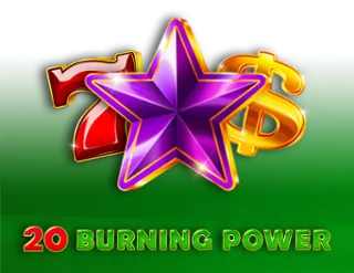 20 Burning Power