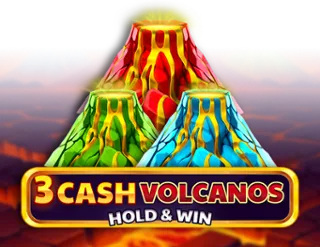 3 Cash Volcanos: Hold & Win
