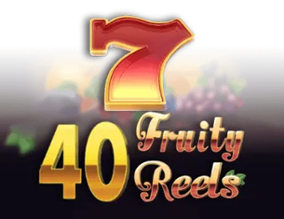 40 Fruity Reels