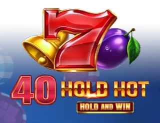 40 Hold Hot Hold And Win