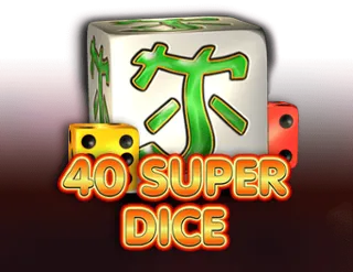 40 Super Dice