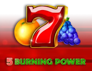 5 Burning Power