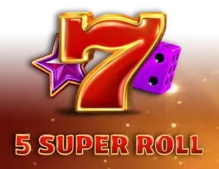 5 Super Roll