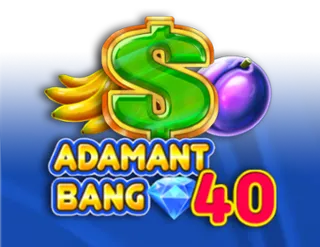 Adamant Bang 40