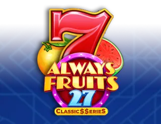 Always Fruits 27 - Classic Series