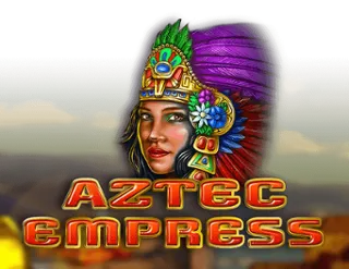 Aztec Empress