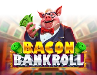 Bacon Bankroll