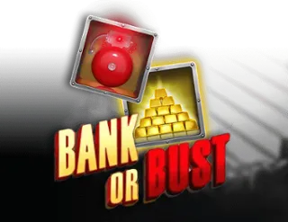 Bank or Bust