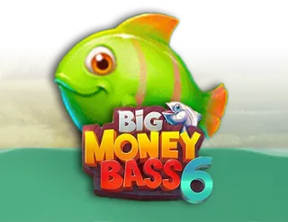 Big Money Bass 6