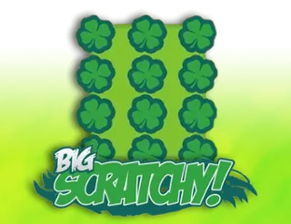 Big Scratchy!