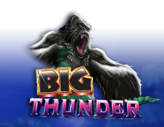 Big Thunder