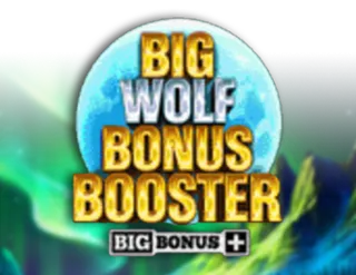 Big Wolf Bonus Booster