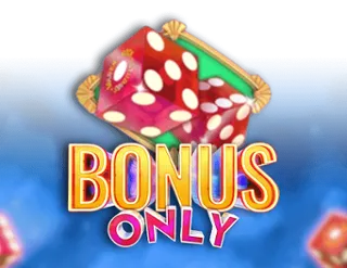 Bonus Only