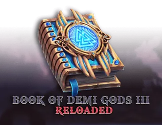 Book of Demi Gods 3: Reloaded