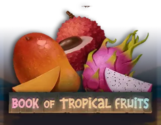 Book of Tropical Fruits