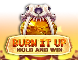 Burn It Up: Hold & Win