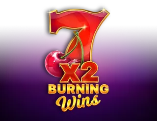 Burning Wins x2
