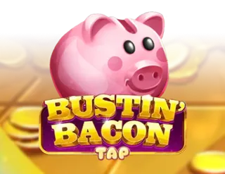 Bustin' Bacon Tap