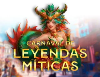 Carnaval de Leyendas Míticas