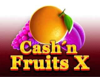 Cash'n Fruits X