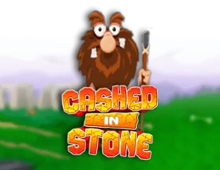 Cashed in Stone
