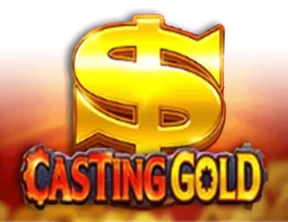 Casting Gold
