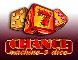 Chance Machine 5 Dice