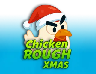 Chicken Rough Xmas