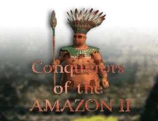 Conquerors of the Amazon II