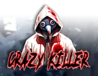 Crazy Killer