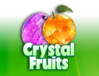Crystal Fruits (Ka Gaming)