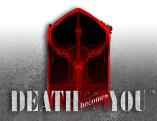 Death Becomes You