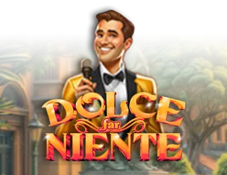 Dolce Far Niente