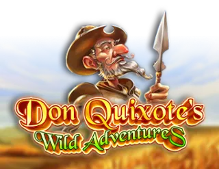 Don Quixote's: Wild Adventures