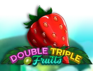 Double Triple Fruit