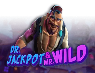 Dr. Jackpot & Mr. Wild