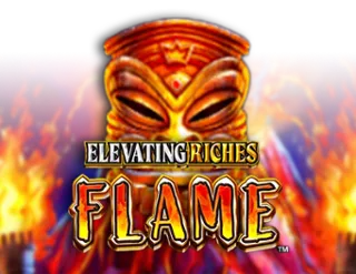 Elevating Riches Flame