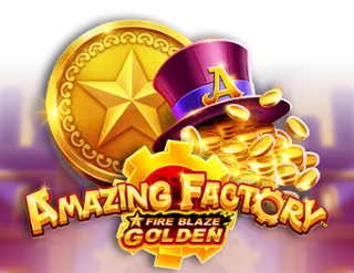 Fire Blaze Golden: Amazing Factory