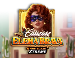 Fire Blaze Xtreme: Elena Brava