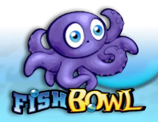 Fish Bowl