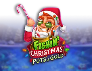 Fishin' Christmas Pots Of Gold