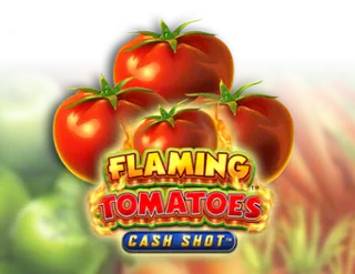 Flaming Tomatoes Cash Shot