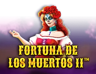 Fortuna De Los Muertos 2
