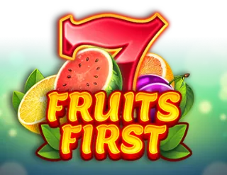 Fruits First