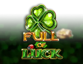 Full of Luck