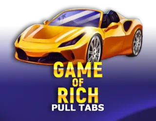 Game of Rich (Pull Tabs)