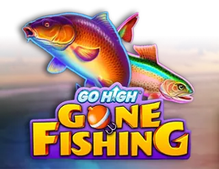 Go High Gone Fishing